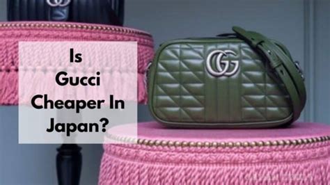 is gucci cheaper in japan than us|are japanese brands cheaper.